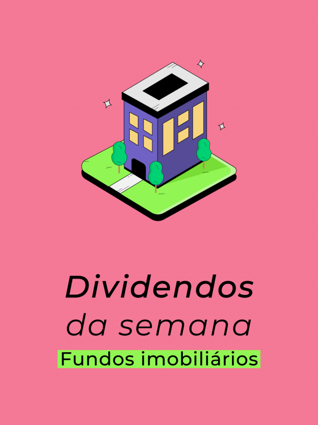 Dividendos de fundos imobiliários da semana 16/01/2023